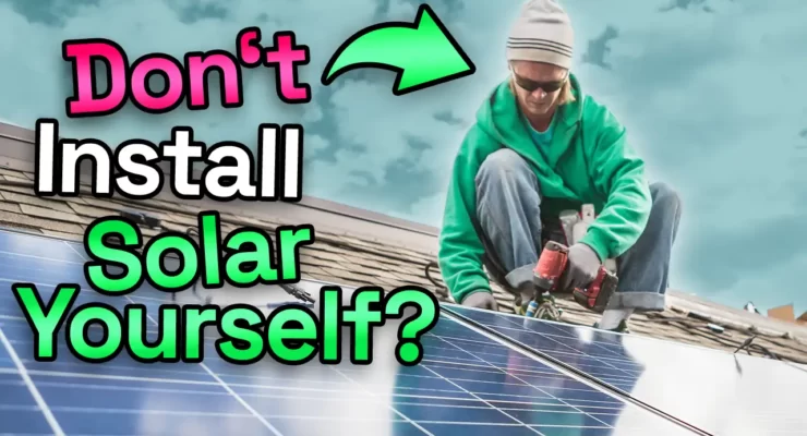 Man installing solar himself