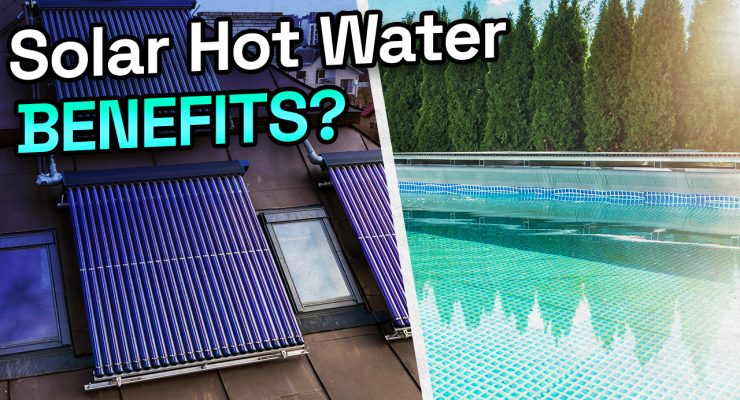 solar hot water benefits