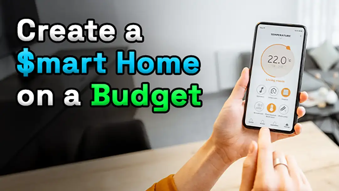 How To Set Up A Smart Home On A Budget - Your Energy Answers